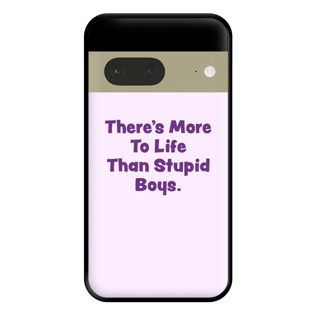 More To Life Phone Case for Google Pixel 7a