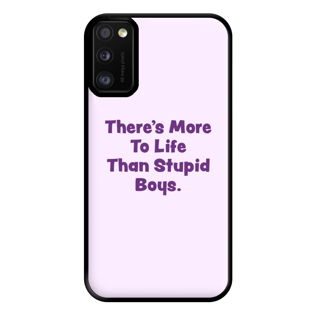 More To Life Phone Case for Galaxy A41