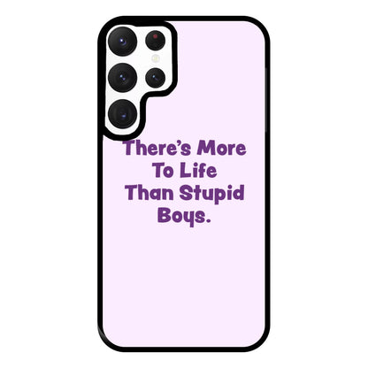 More To Life Phone Case for Galaxy S22 Ultra