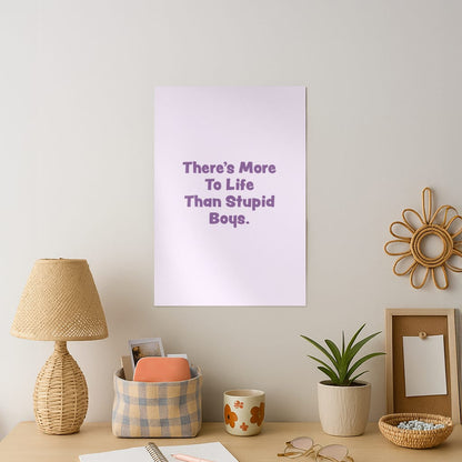 More To Life Art Print