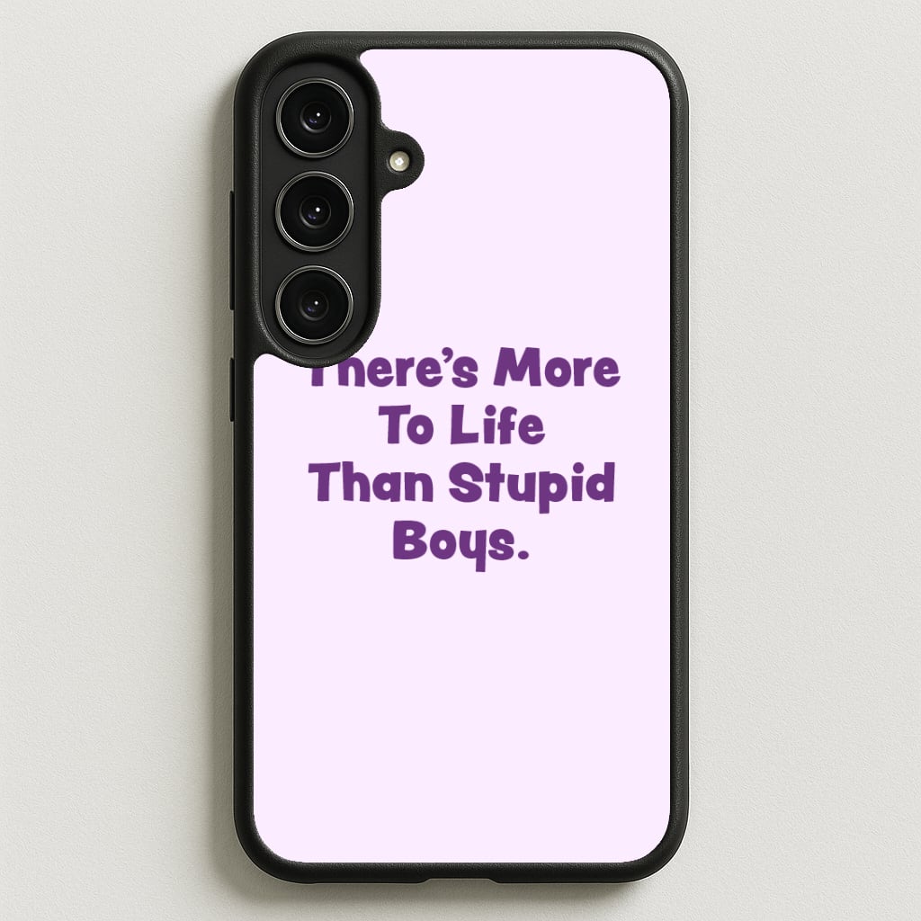 More To Life Phone Case for Galaxy S25FE