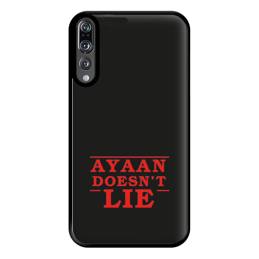 Doesn't Lie - Personalised Stranger Phone Case for Huawei P20 Pro