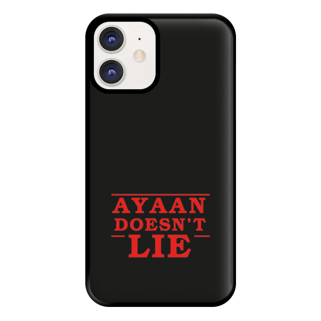 Doesn't Lie - Personalised Stranger Phone Case for iPhone 11