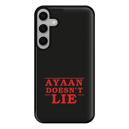 Doesn't Lie - Personalised Stranger Phone Case for Galaxy S24FE