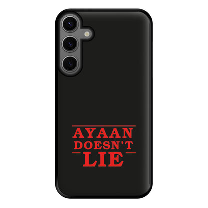 Doesn't Lie - Personalised Stranger Phone Case for Galaxy S23FE