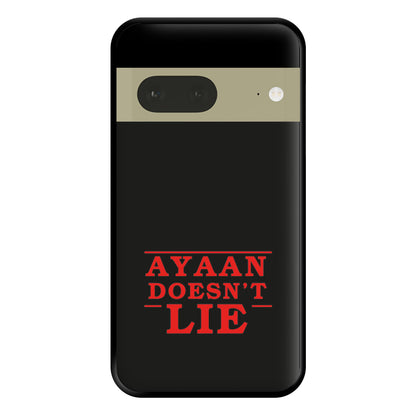 Doesn't Lie - Personalised Stranger Phone Case for Google Pixel 7a