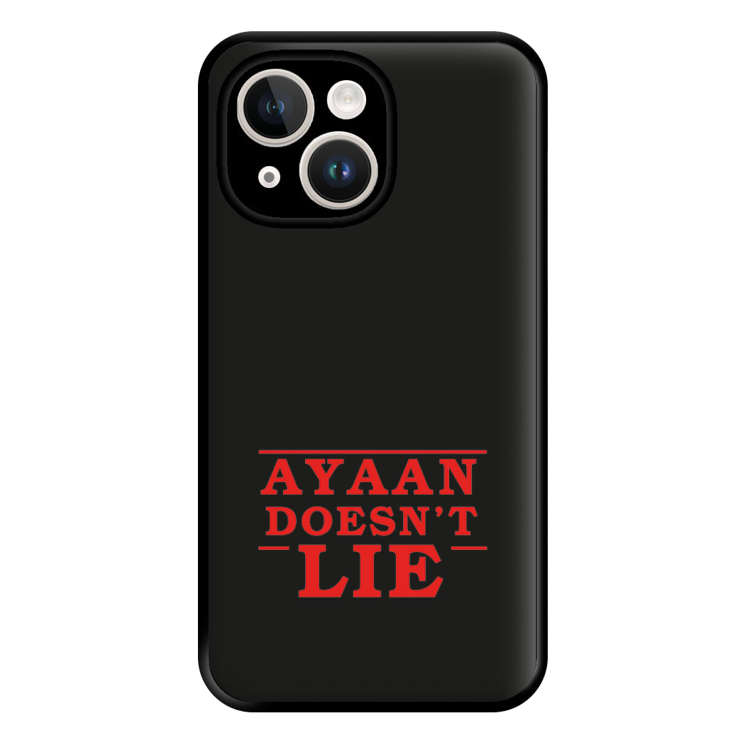 Doesn't Lie - Personalised Stranger Phone Case for iPhone 14 Plus