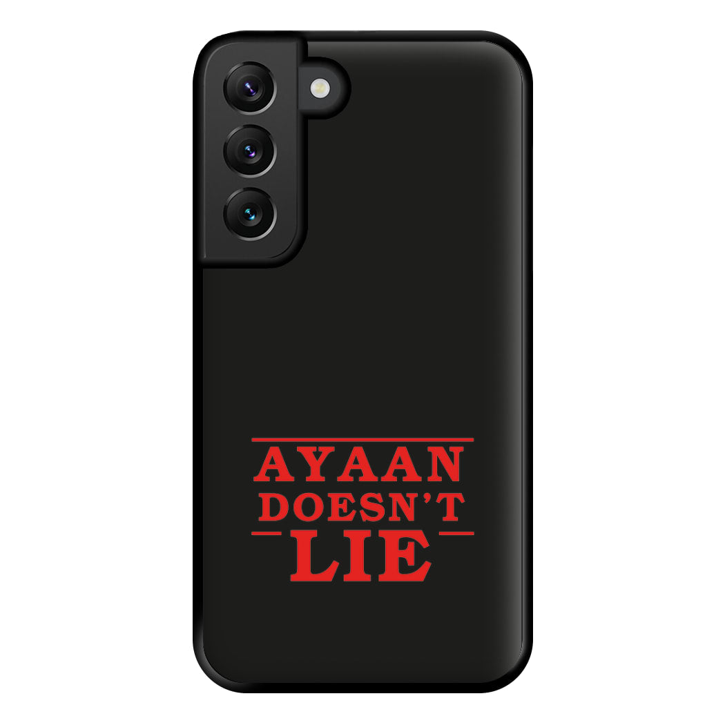 Doesn't Lie - Personalised Stranger Phone Case for Galaxy S22 Plus