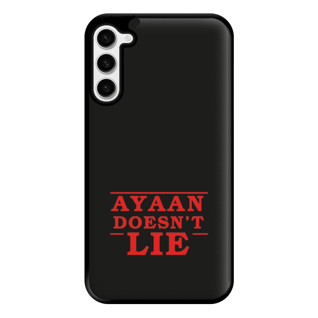 Doesn't Lie - Personalised Stranger Phone Case for Galaxy S23 Plus