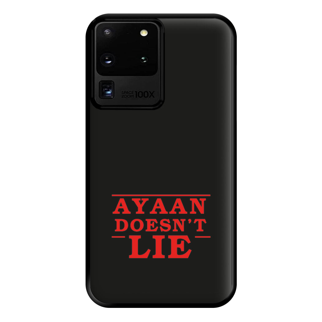 Doesn't Lie - Personalised Stranger Phone Case for Galaxy S20 Ultra