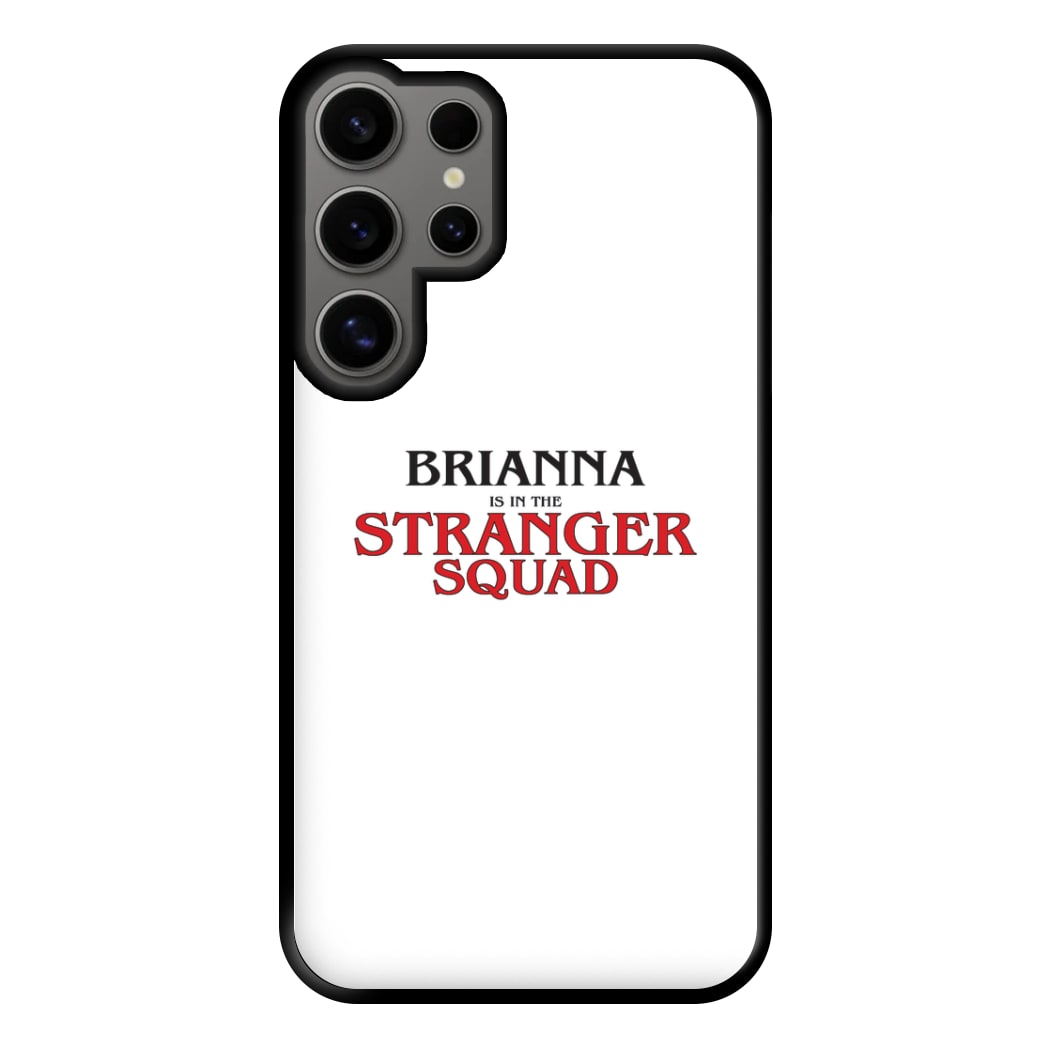 Stranger Squad - Personalised Stranger Phone Case for Galaxy S24 Ultra