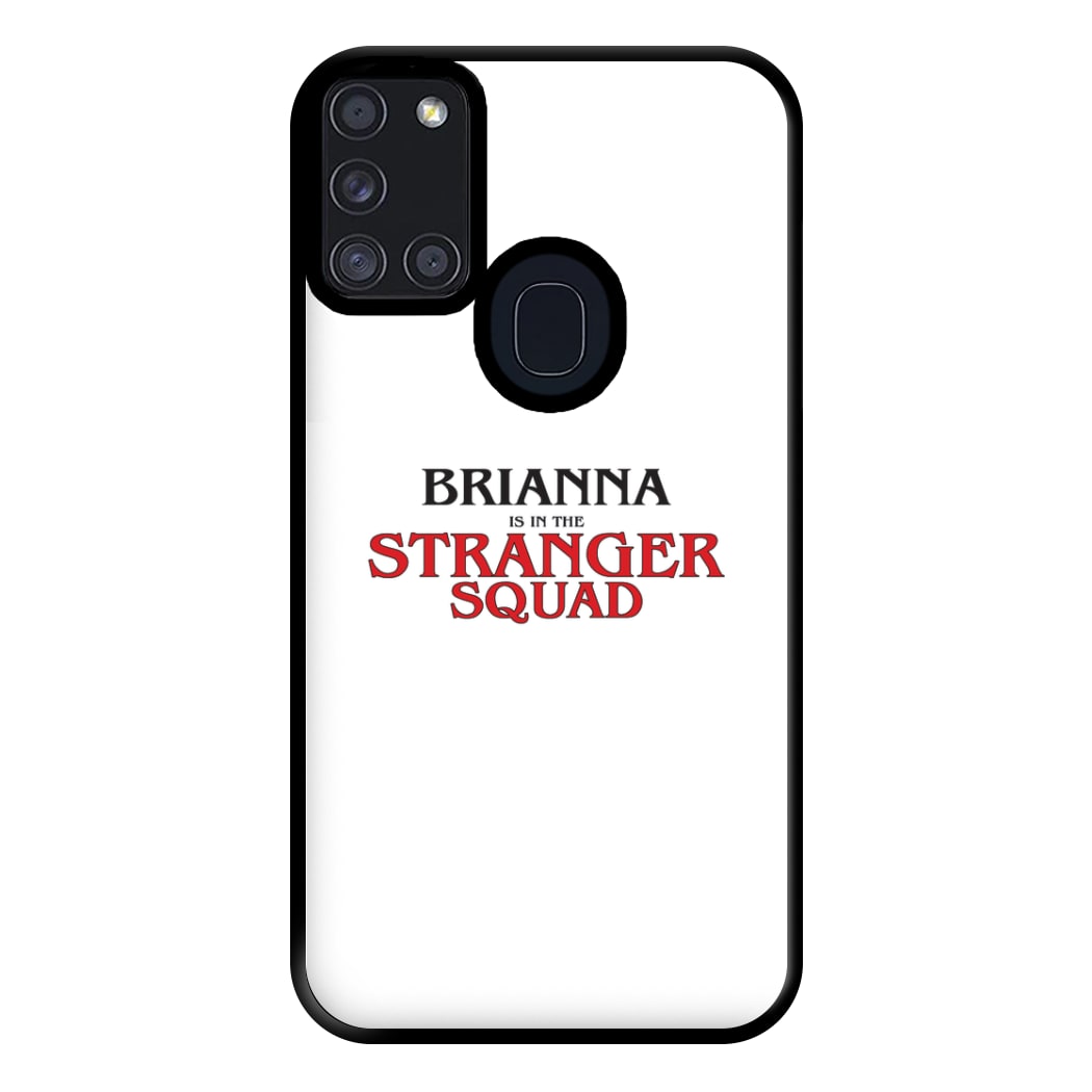 Stranger Squad - Personalised Stranger Phone Case for Galaxy A21s