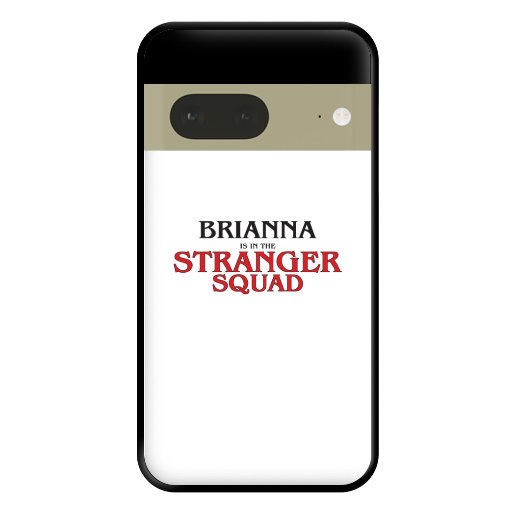 Stranger Squad - Personalised Stranger Phone Case for Google Pixel 7a