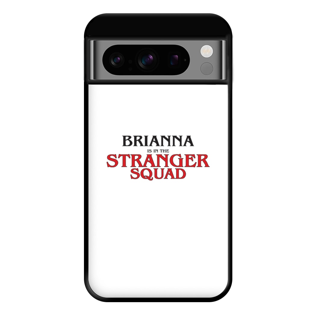 Stranger Squad - Personalised Stranger Phone Case for Google Pixel 8 Pro