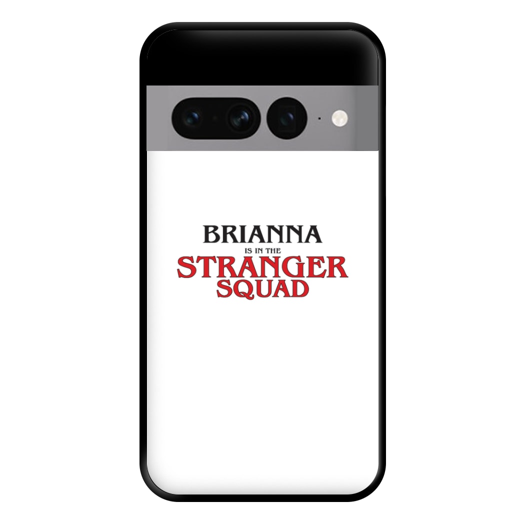 Stranger Squad - Personalised Stranger Phone Case for Google Pixel 7 Pro