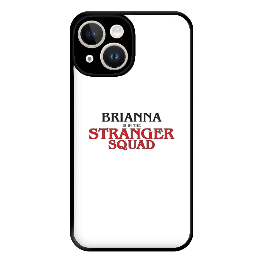 Stranger Squad - Personalised Stranger Phone Case for iPhone 14