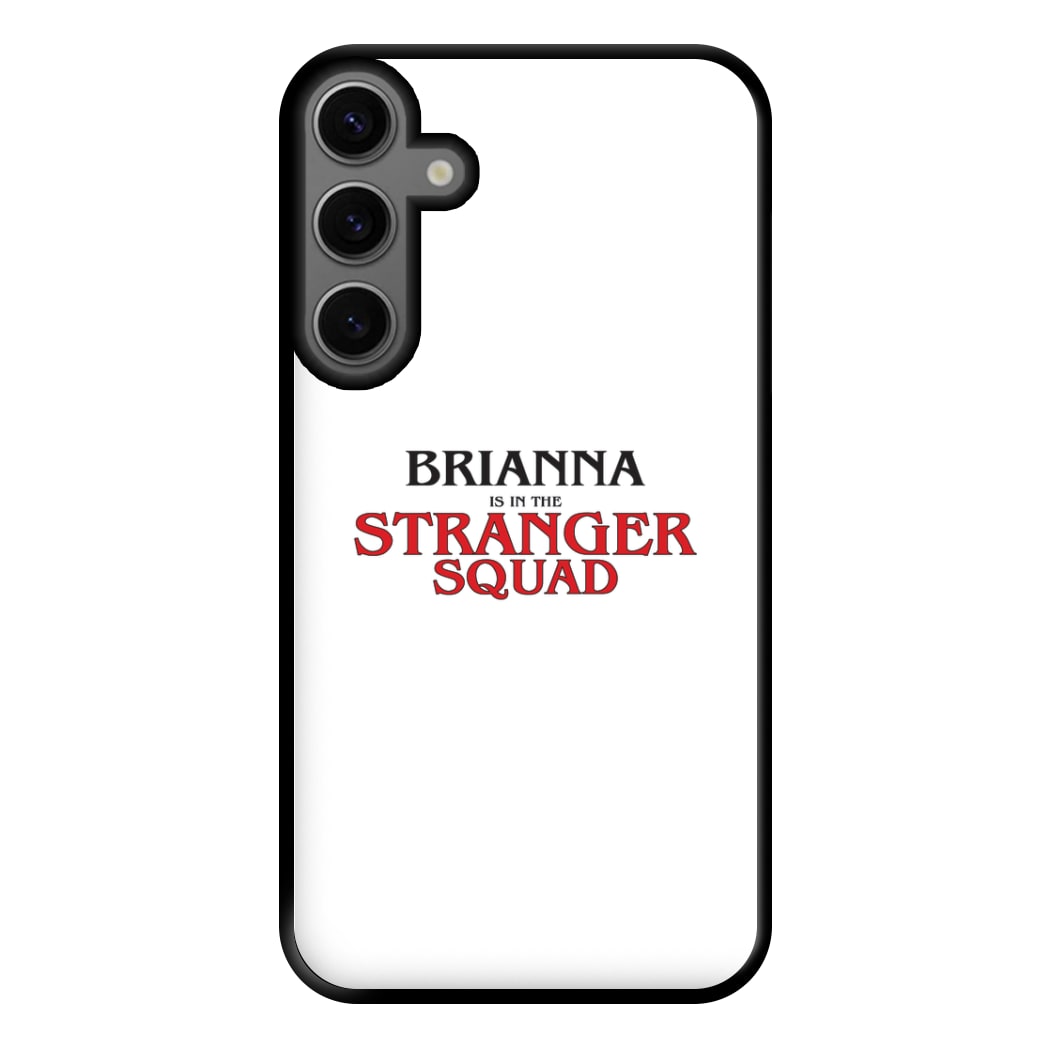 Stranger Squad - Personalised Stranger Phone Case for Galaxy S23FE