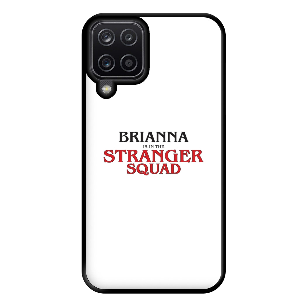 Stranger Squad - Personalised Stranger Phone Case for Galaxy A12