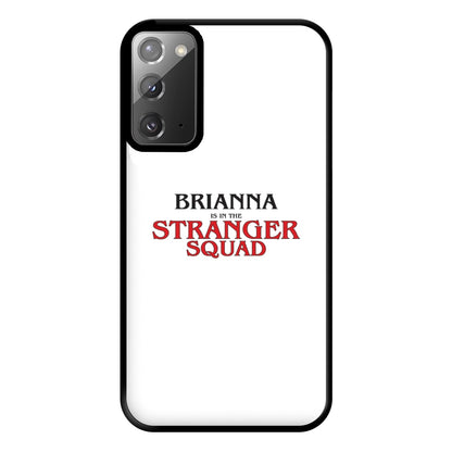 Stranger Squad - Personalised Stranger Phone Case for Galaxy Note 20 Ultra