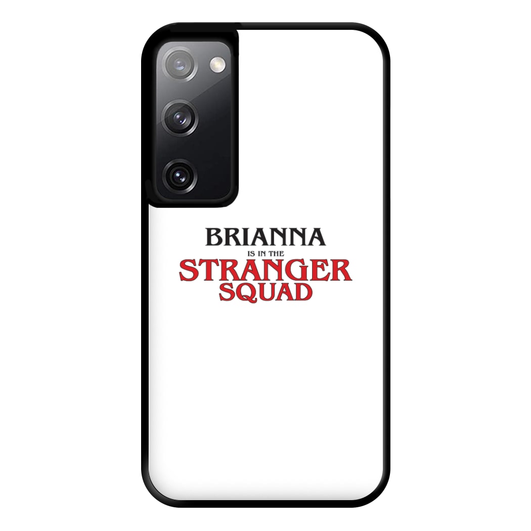 Stranger Squad - Personalised Stranger Phone Case for Galaxy S20