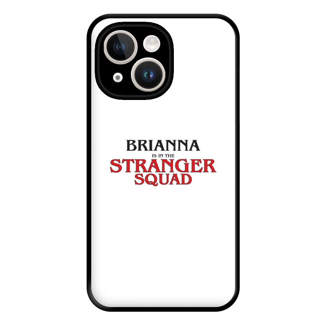 Stranger Squad - Personalised Stranger Phone Case for iPhone 14 Plus