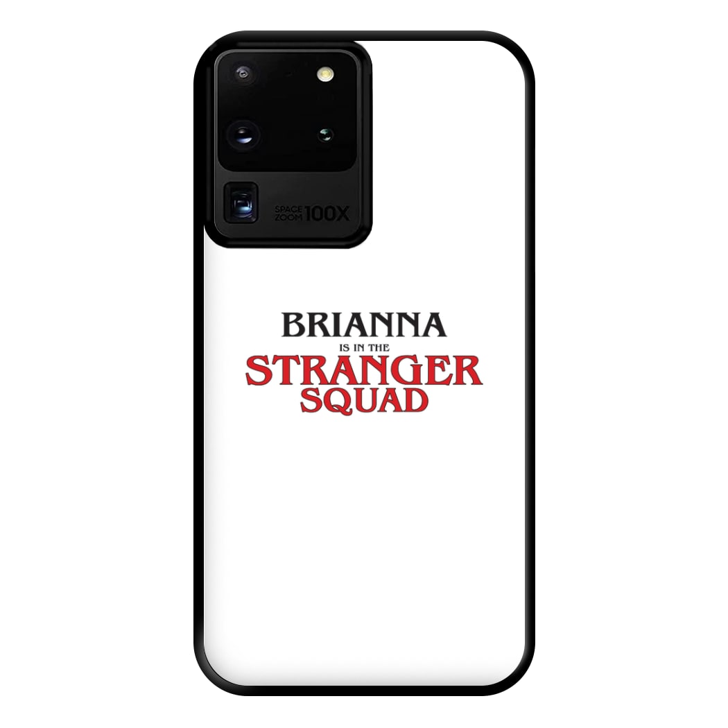 Stranger Squad - Personalised Stranger Phone Case for Galaxy S20 Ultra