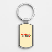 No Cherry No Deal Luxury Keyring 1