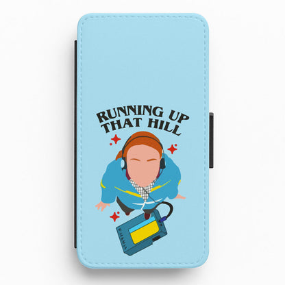 Running Up That Hill Flip / Wallet Phone Case