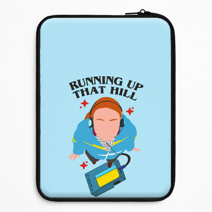 Running Up That Hill Universal Laptop Sleeve