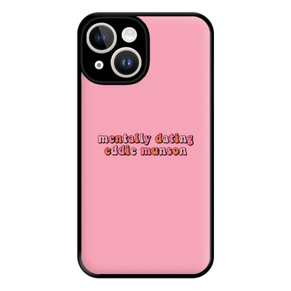 Mentally Dating Munson Phone Case for iPhone 14