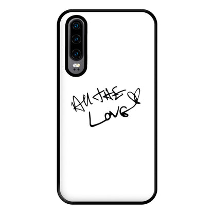 All The Love - Harry Phone Case for Huawei P30