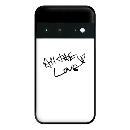 All The Love - Harry Phone Case for Google Pixel 6a