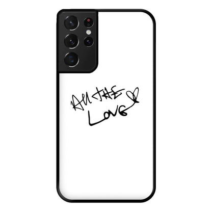 All The Love - Harry Phone Case for Galaxy S21 Ultra