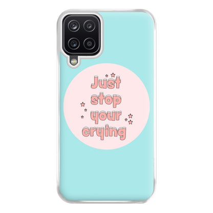 Just Stop Your Crying - Harry Phone Case for Galaxy A12