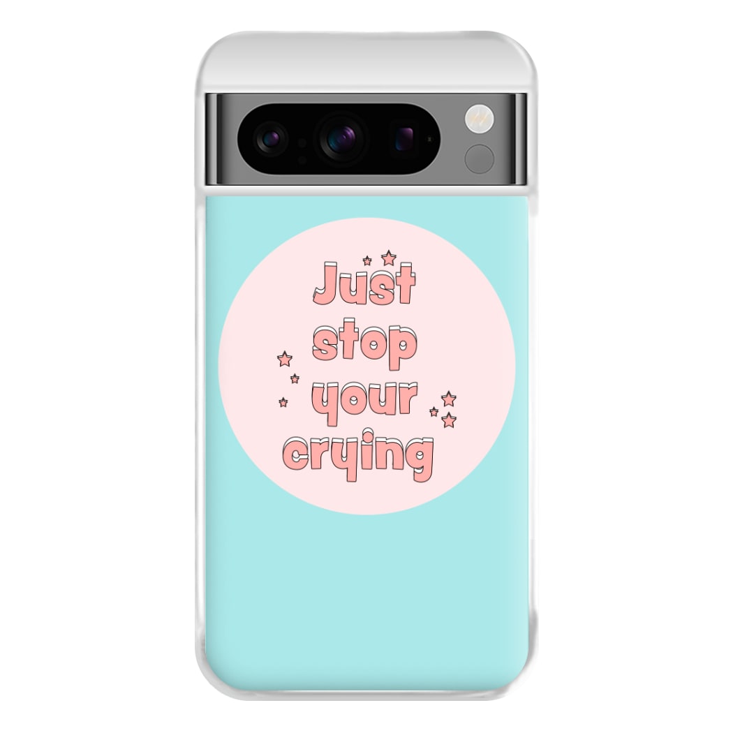 Just Stop Your Crying - Harry Phone Case for Google Pixel 8 Pro