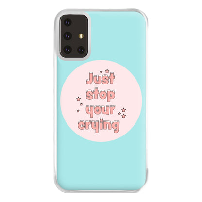 Just Stop Your Crying - Harry Phone Case for Galaxy A71