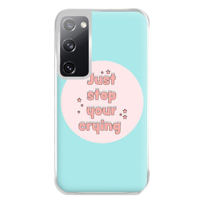 Just Stop Your Crying - Harry Phone Case for Galaxy S20