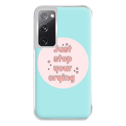 Just Stop Your Crying - Harry Phone Case for Galaxy S20FE