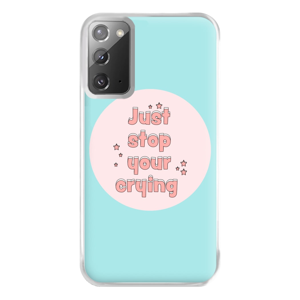 Just Stop Your Crying - Harry Phone Case for Galaxy Note 20 Ultra