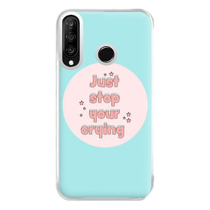 Just Stop Your Crying - Harry Phone Case for Huawei P30 Lite