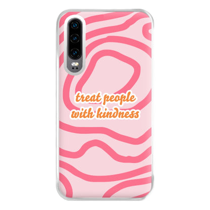 Treat People With Kindness - Harry Phone Case for Huawei P30