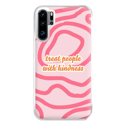 Treat People With Kindness - Harry Phone Case for Huawei P30 Pro