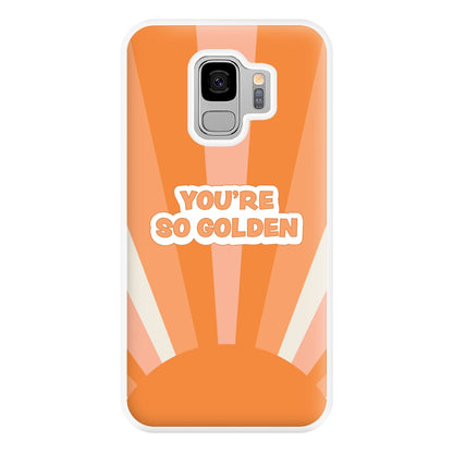 You're So Golden - Harry Phone Case for Galaxy S9 Plus