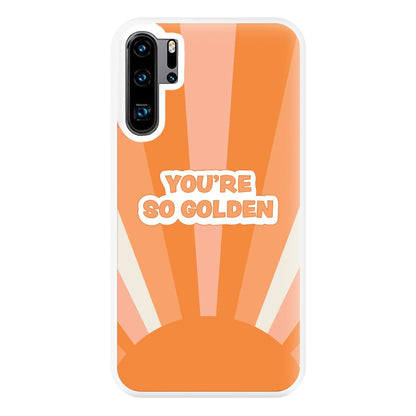 You're So Golden - Harry Phone Case for Huawei P30 Pro