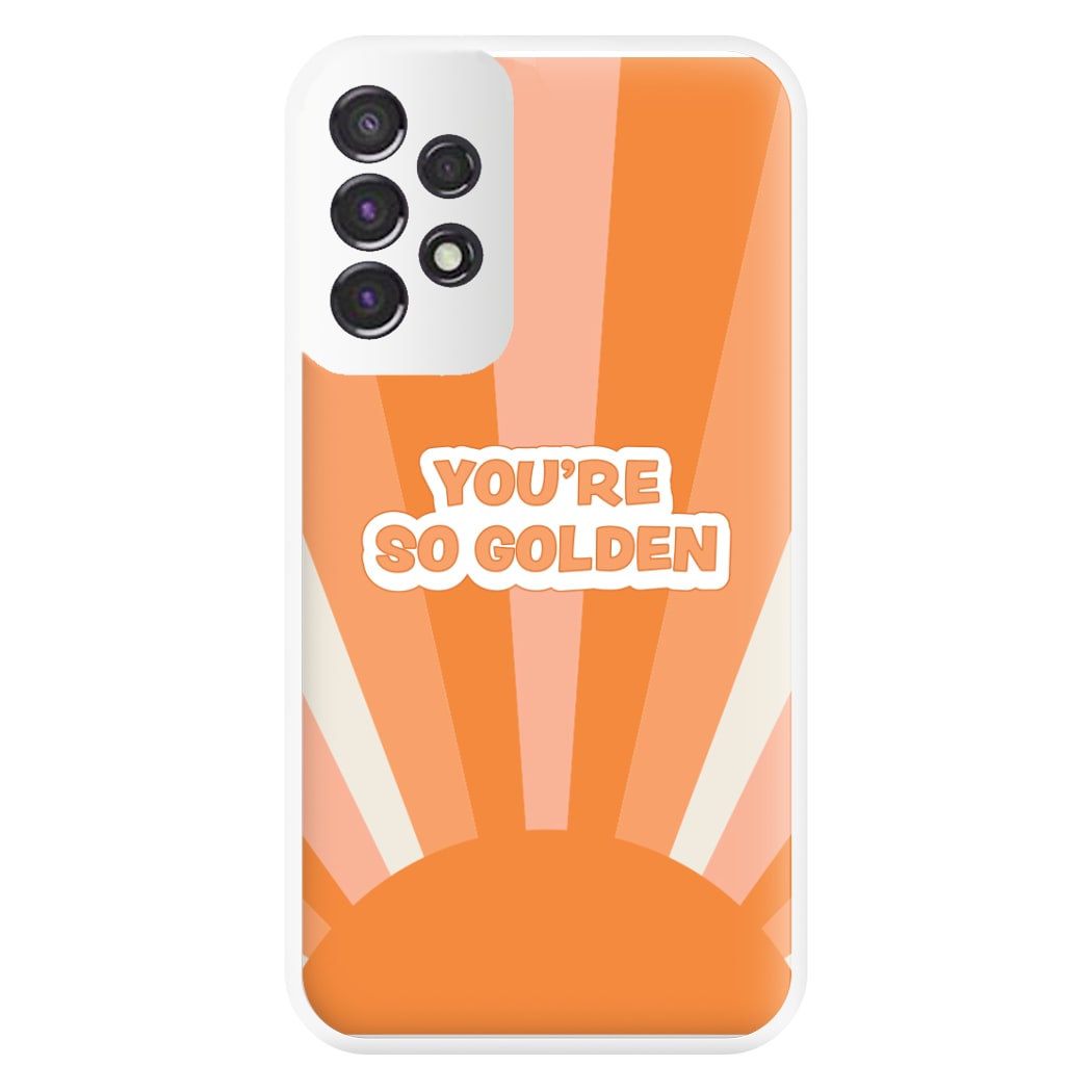 You're So Golden - Harry Phone Case for Galaxy A53