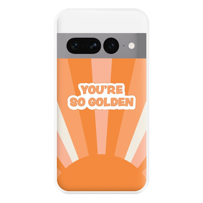 You're So Golden - Harry Phone Case for Google Pixel 7 Pro