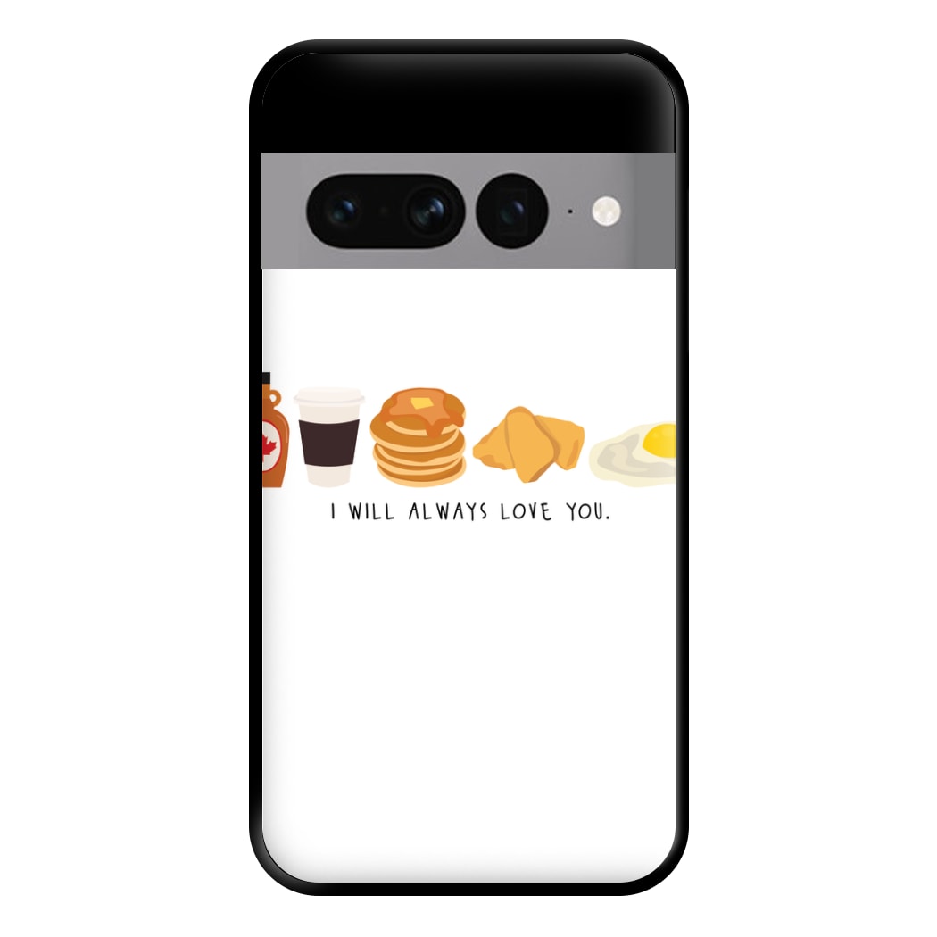 I Will Always Love You - Harry Phone Case for Google Pixel 7 Pro