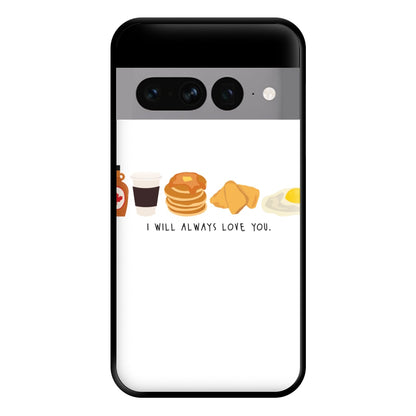 I Will Always Love You - Harry Phone Case for Google Pixel 7 Pro