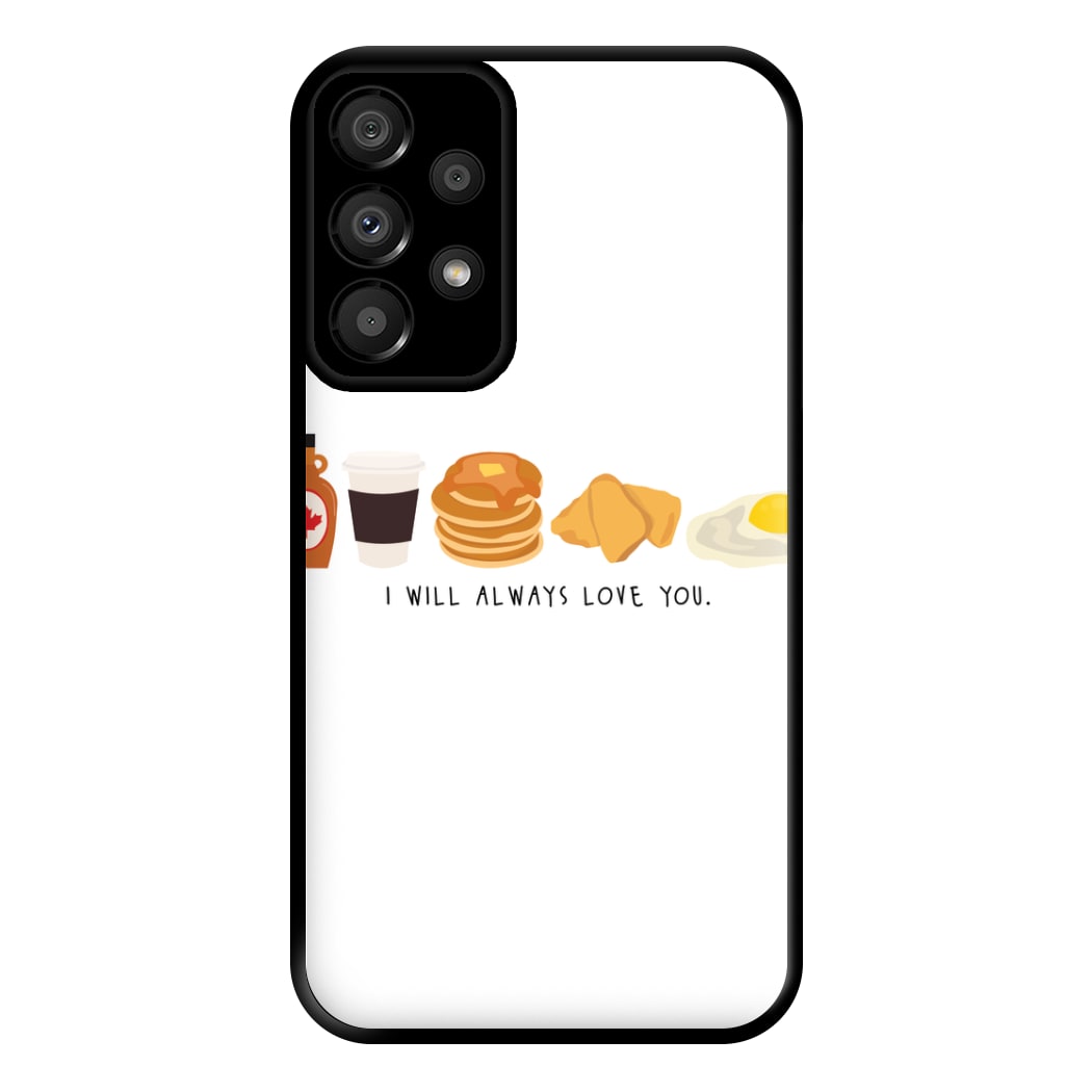 I Will Always Love You - Harry Phone Case for Galaxy A33