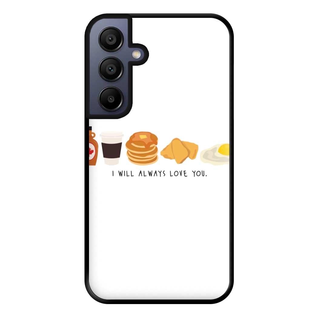 I Will Always Love You - Harry Phone Case for Galaxy A15